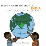 If You Were Me and Lived in India, Carole P. Roman